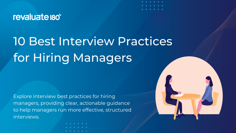 10 Interview Best Practices for Hiring Managers