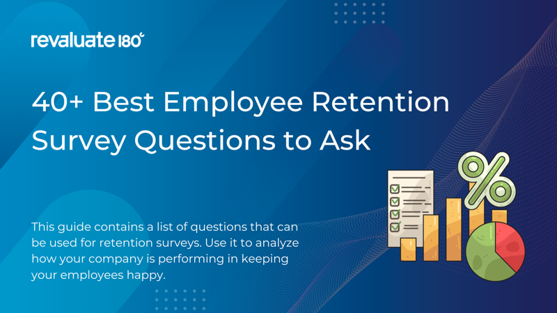40+ Best Employee Retention Survey Questions to Ask