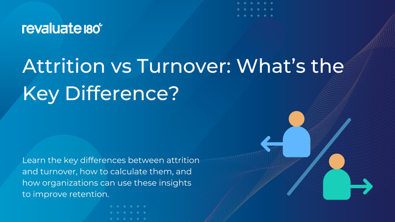 Attrition vs Turnover: What’s the Key Difference?
