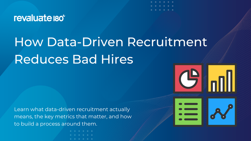 How Data-Driven Recruitment Reduces Bad Hires
