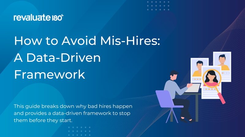 How to Avoid Mis-Hires: A Data-Driven Framework