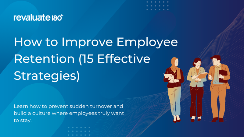 How to Improve Employee Retention (15 Effective Strategies)