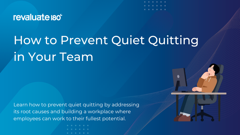 How to Prevent Quiet Quitting in Your Team