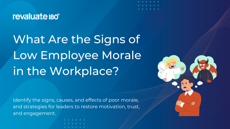 What Are the Signs of Low Employee Morale in the Workplace?