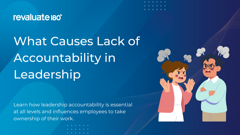 What Causes Lack of Accountability in Leadership
