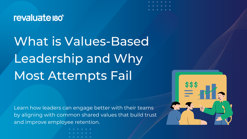 What is Values-Based Leadership and Why Most Attempts Fail